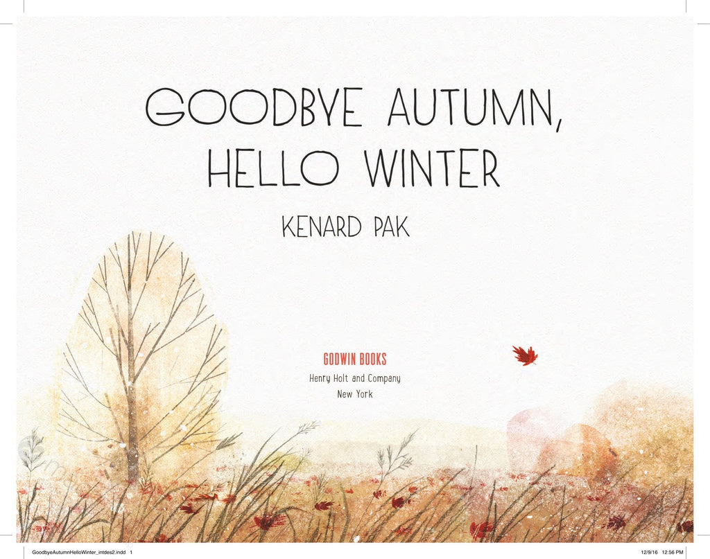 Goodbye Autumn, Hello Winter - Huckle + Berry KidsRaincoast Books